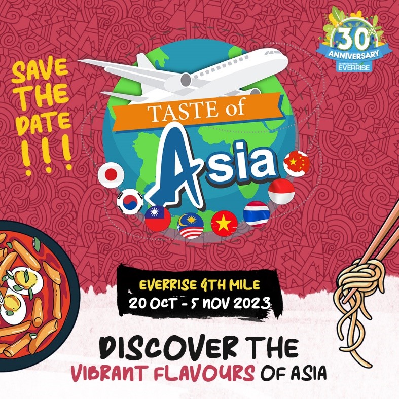 Festival 'Taste of Asia' di Everrise Batu 4 dari 20 Okt hingga 5 Nov